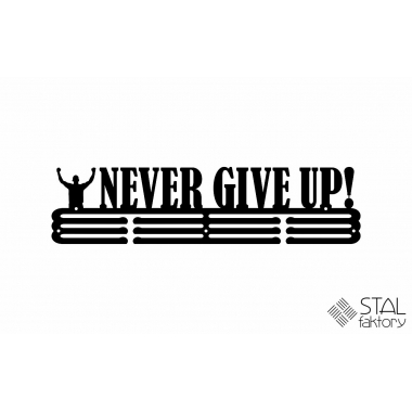 NEVER GIVE UP #2